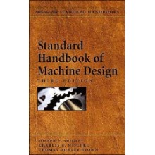 Standard Handbook of Machine Design, 3rd Edition